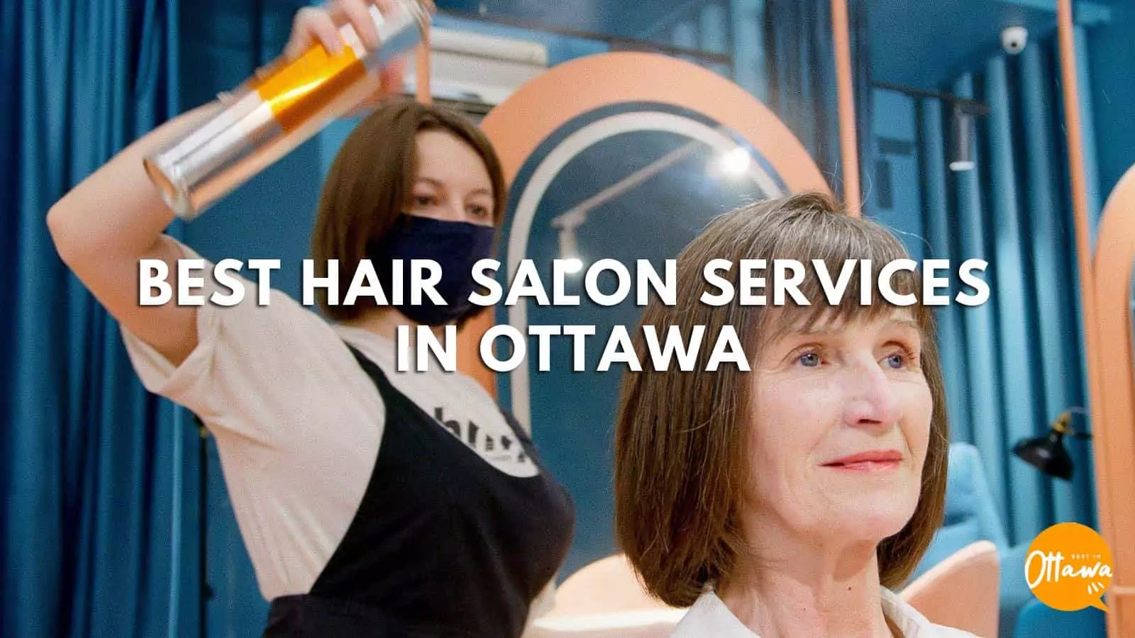 Best Hair Salon in Ottawa